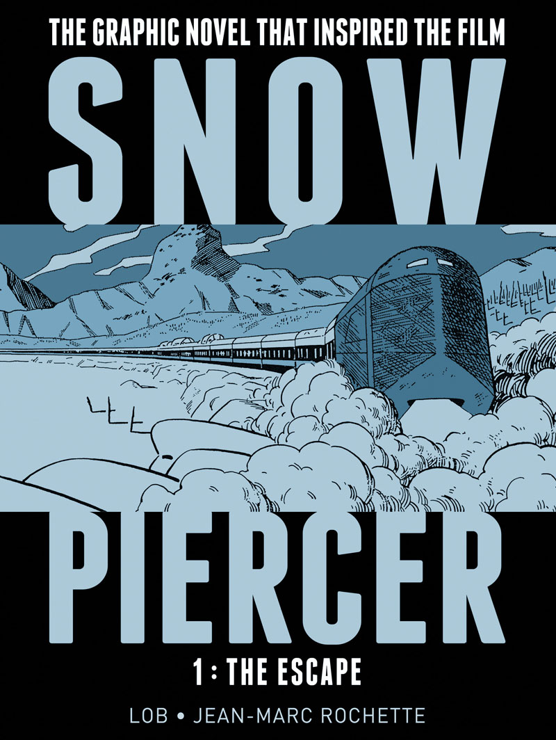 Snowpiercer is a First Class Ticket to Great Comics
