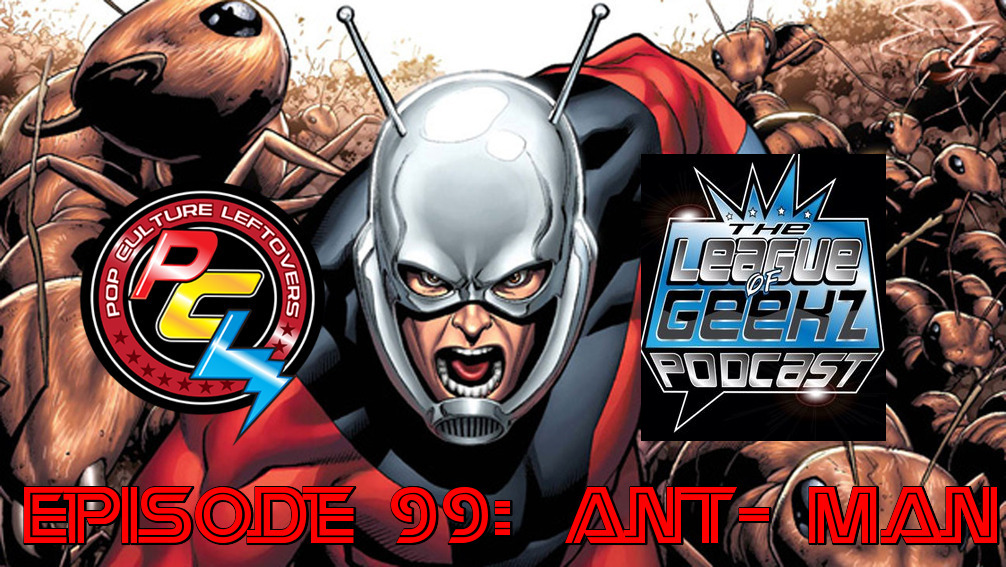 Episode 99: Ant-Man