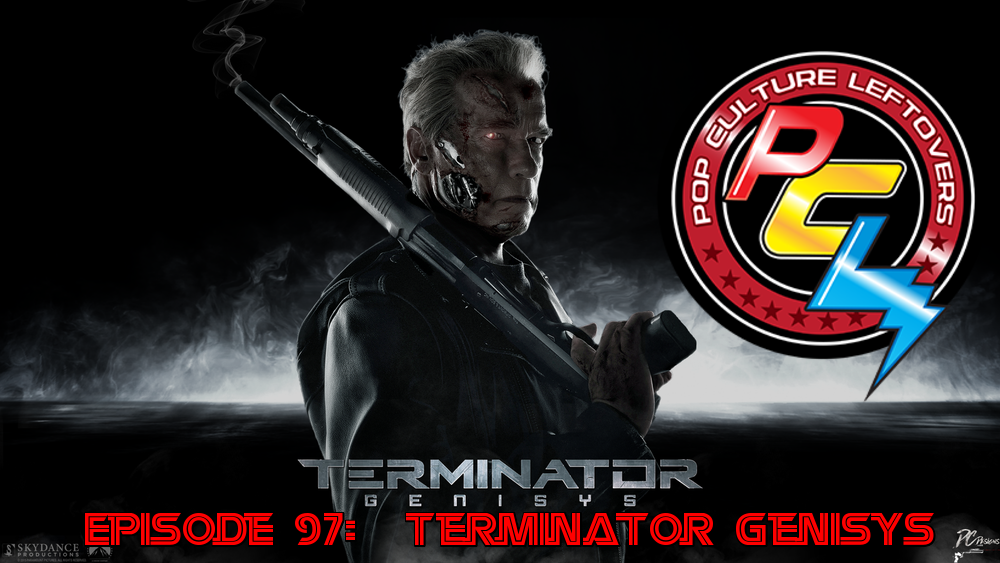 Episode 97: Terminator Genisys