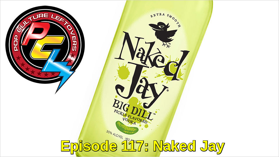 Episode 117: Naked Jay