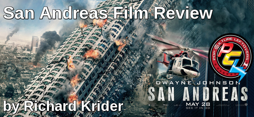 San Andreas Movie Review by Richard Krider