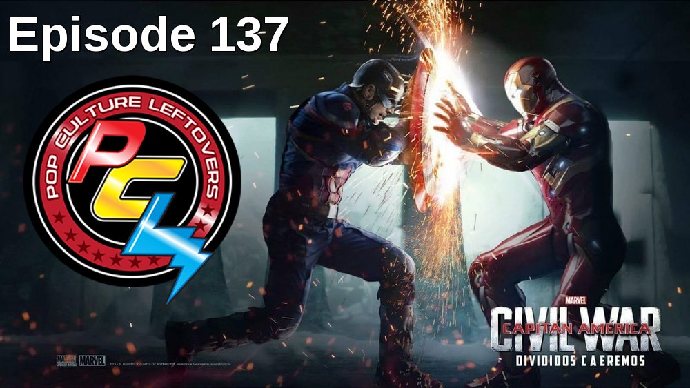 Episode 137: Captain America: Civil War