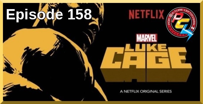 Episode 158: Luke Cage