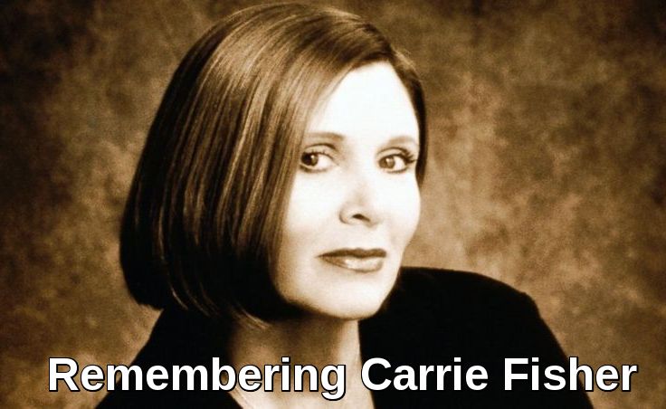 Remembering Carrie Fisher & Star Wars News