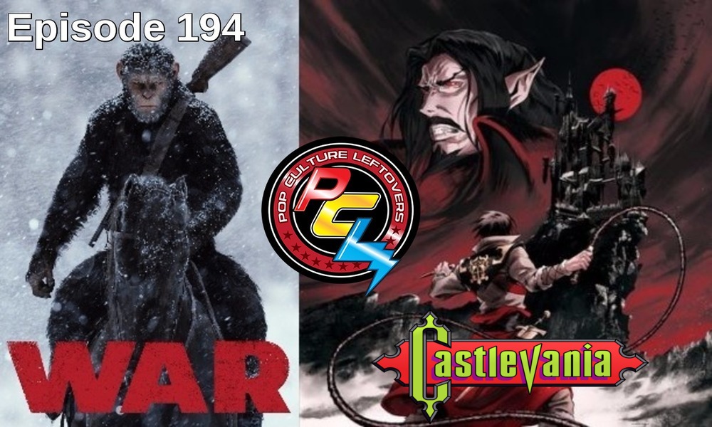 Episode 194: D23 2017 News, Castlevania, War for the Planet of the Apes