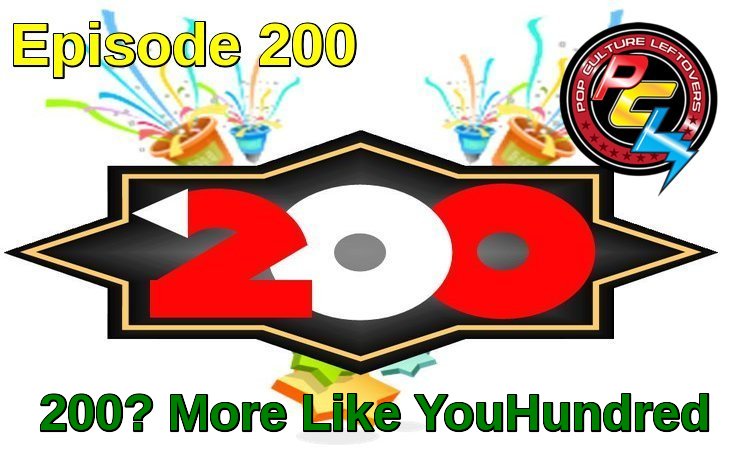 Episode 200: 200? More Like YouHundred