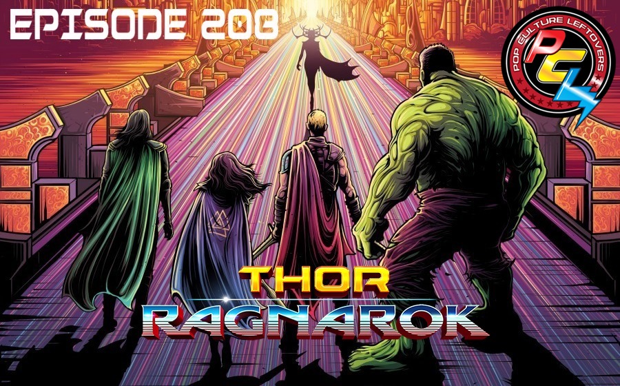 Episode 208: Thor: Ragnarok