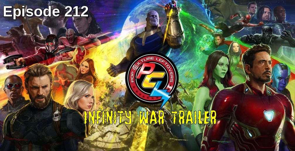 Episode 212: Avengers: Infinity War Trailer, Lady Bird & Three Billboards Outside Ebbing, Missouri