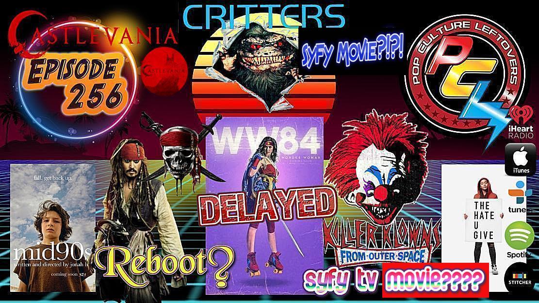 Episode 256: Wonder Woman 1984 Delayed, Castlevania Season 2, Mid90’s, Pirates of the Caribbean Reboot, Killer Klowns & Critters TV Series?, The Hate U Give, Derren Brown “Sacrifice”
