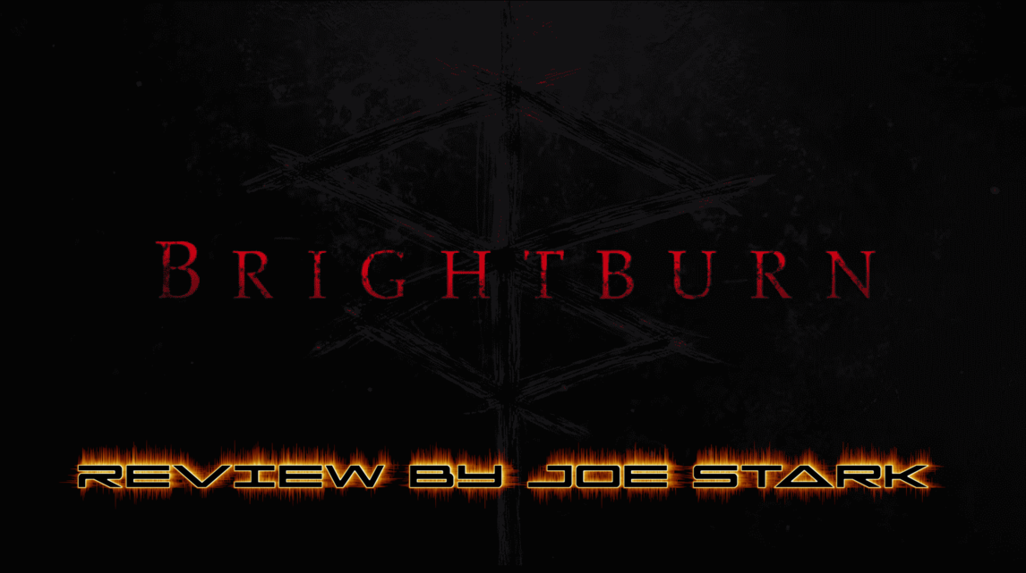 Brightburn Review by Joe Stark