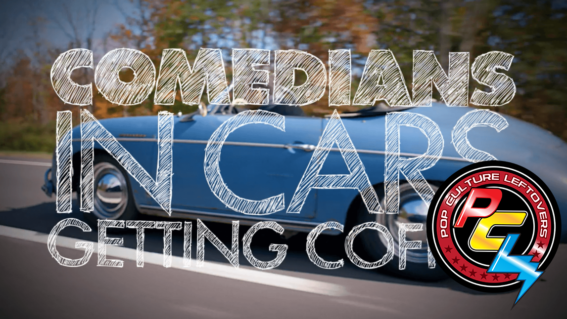 “Comedians In Cars Getting Coffee” Review by Josh Davis