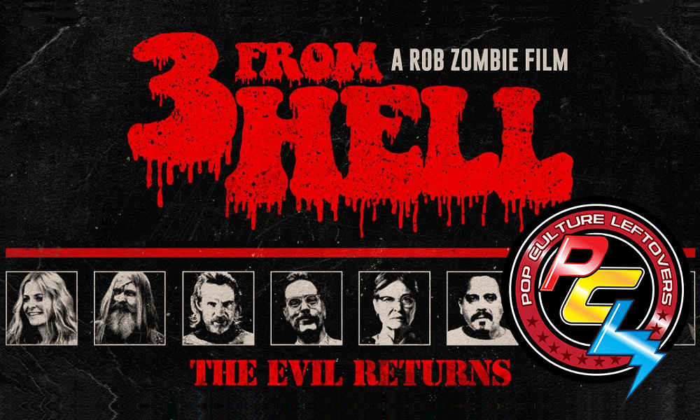 “3 From Hell” Review by Quinton Roberts