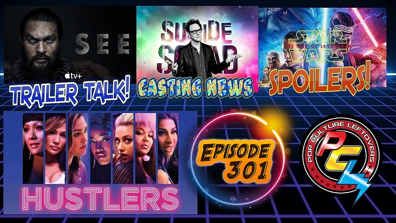 Episode 301: The Suicide Squad Casting News, The Rise of Skywalker Spoilers, See Trailer, Hustlers, Face/Off Reboot, Hailee Steinfeld Coming to Hawkeye on Disney Plus?