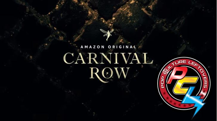 “Carnival Row” Review by Melissa Sloter