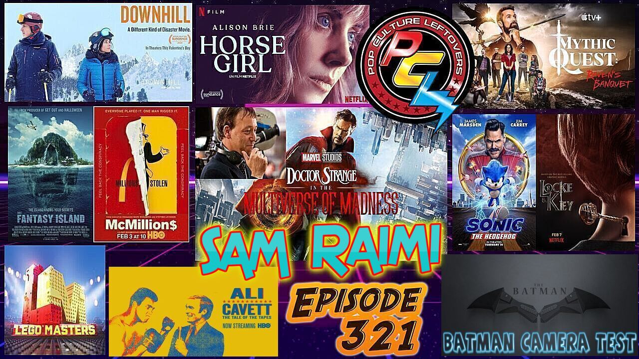 Episode 321: Batman Screen Test Reactions, Sam Raimi To Direct Doctor Strange 2?, Sonic the Hedgehog, Mythic Quest: Raven’s Banquet, Horse Girl, Downhill, LEGO Masters, McMillions, Locke & Key, Ali & Cavett: The Tale of the Tapes