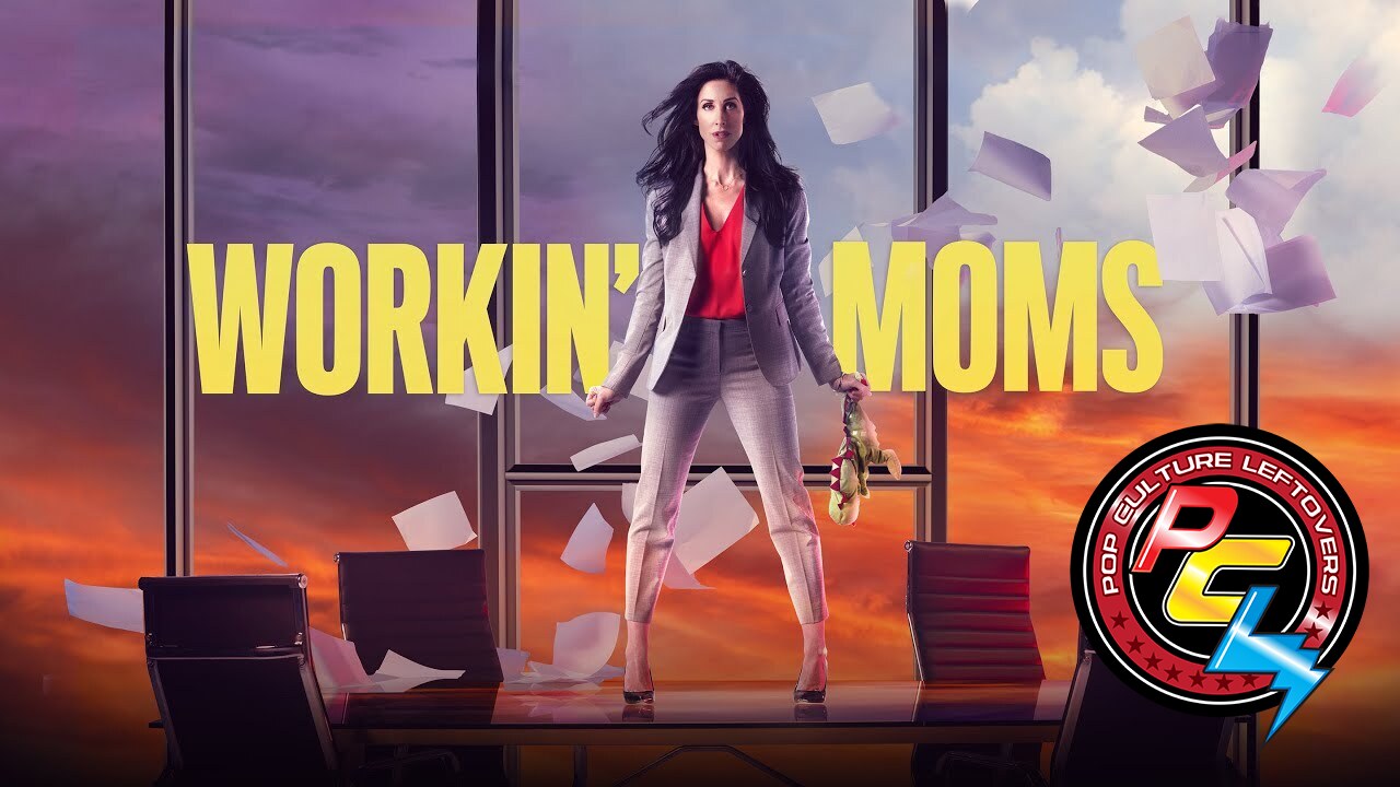 “Workin’ Moms” Season 4 Review by Stephanie Chapman
