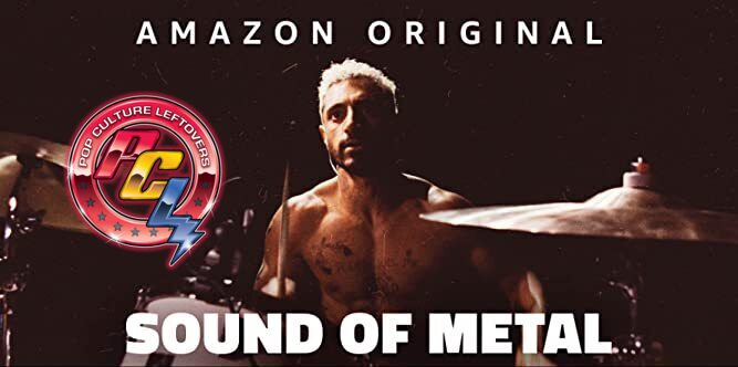 “Sound of Metal” Movie Review by Brooke Daugherty