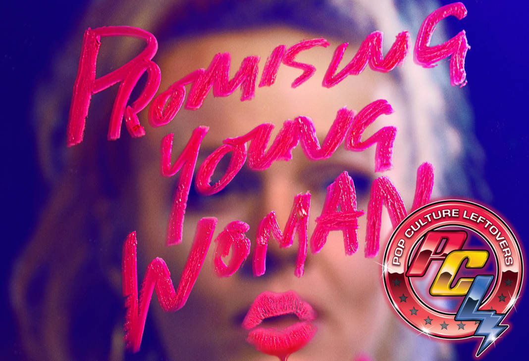 “Promising Young Woman” Movie Review by Quinton Roberts