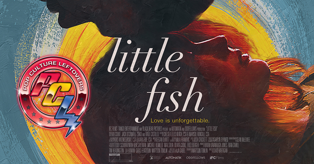 “Little Fish” Movie Review by Josh Davis