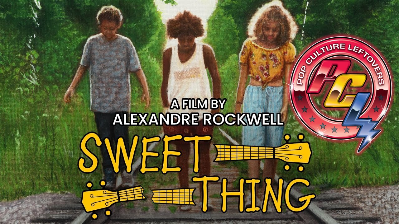 “Sweet Thing” Movie Review by Josh Davis