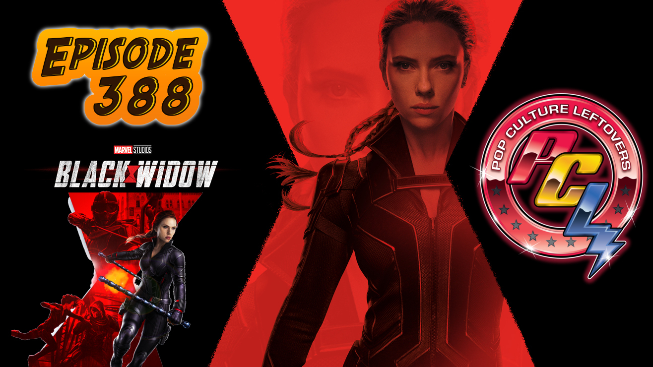 Episode 388: Black Widow (SPOILERS)