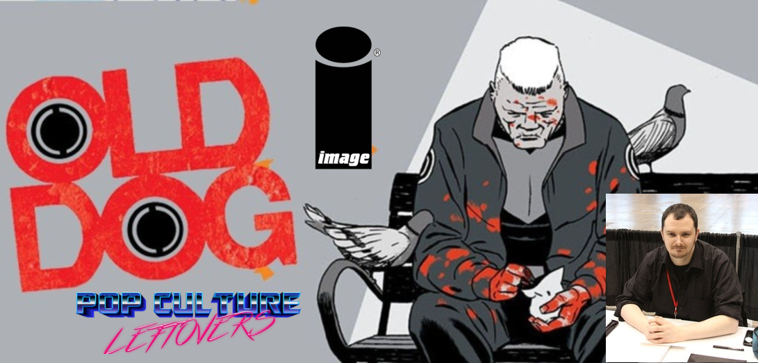 OLD DOG with Writer/Artist Declan Shalvey from Image Comics