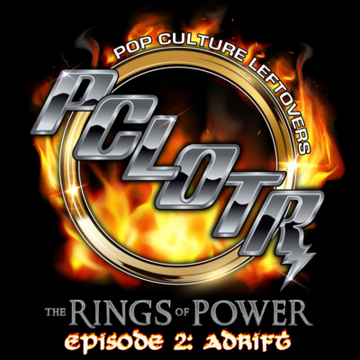 The Rings of Power – Ep 2: Adrift