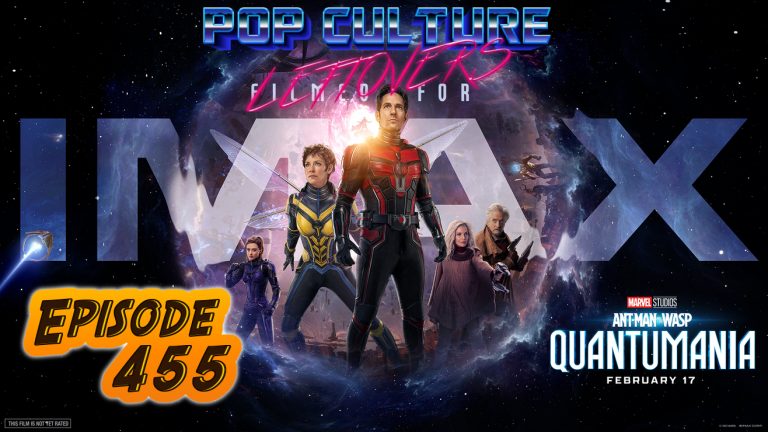 Episode 455: Ant-Man and the Wasp: Quantumania (SPOILERS)