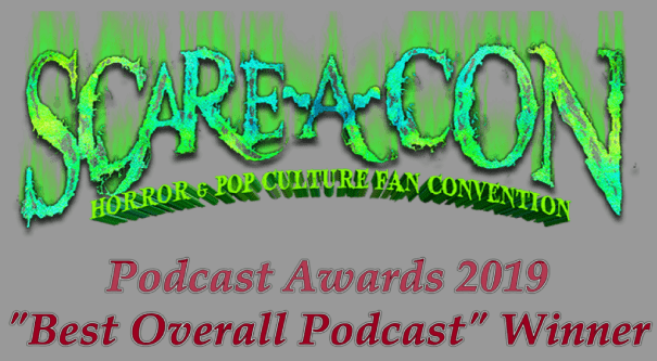 Scare-A-Con 2019 Best Overall Podcast Winner Pop Culture Leftovers