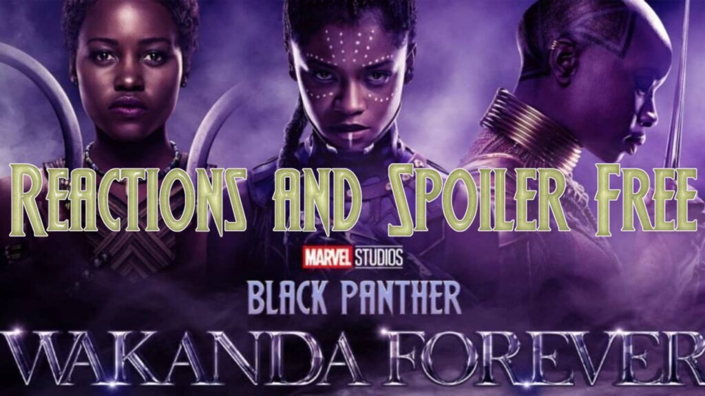 Black Panther: Wakanda Forever Reactions!  (SPOILER FREE)